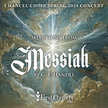 Chancel Choir Spring Concert: Selections from Messiah, by G. F. Handel